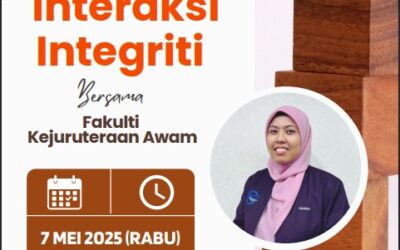 PROGRAM JERAYAWARA – INTERAKSI INTEGRITI BERSAMA FAKULTI KEJURUTERAAN AWAM