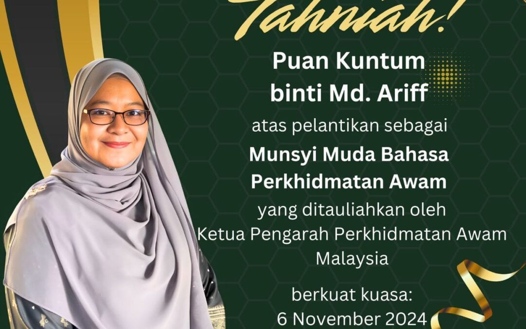 tahniah untuk Puan Kuntum Md. Ariff