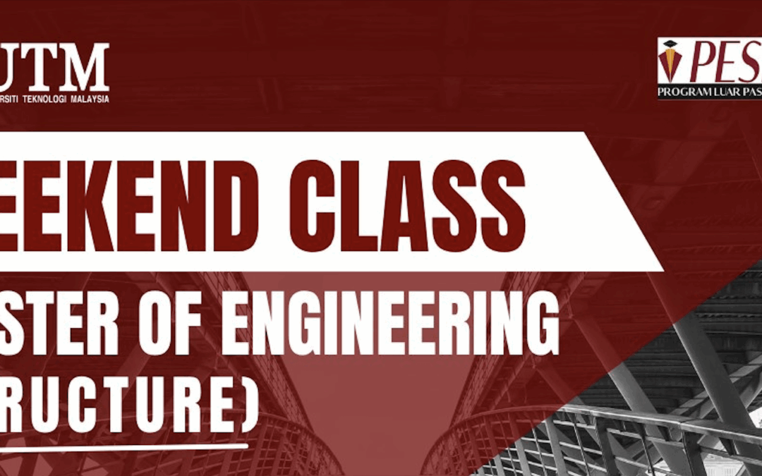 Master of Engineering (Structure) – Universiti Teknologi Malaysia (UTM)