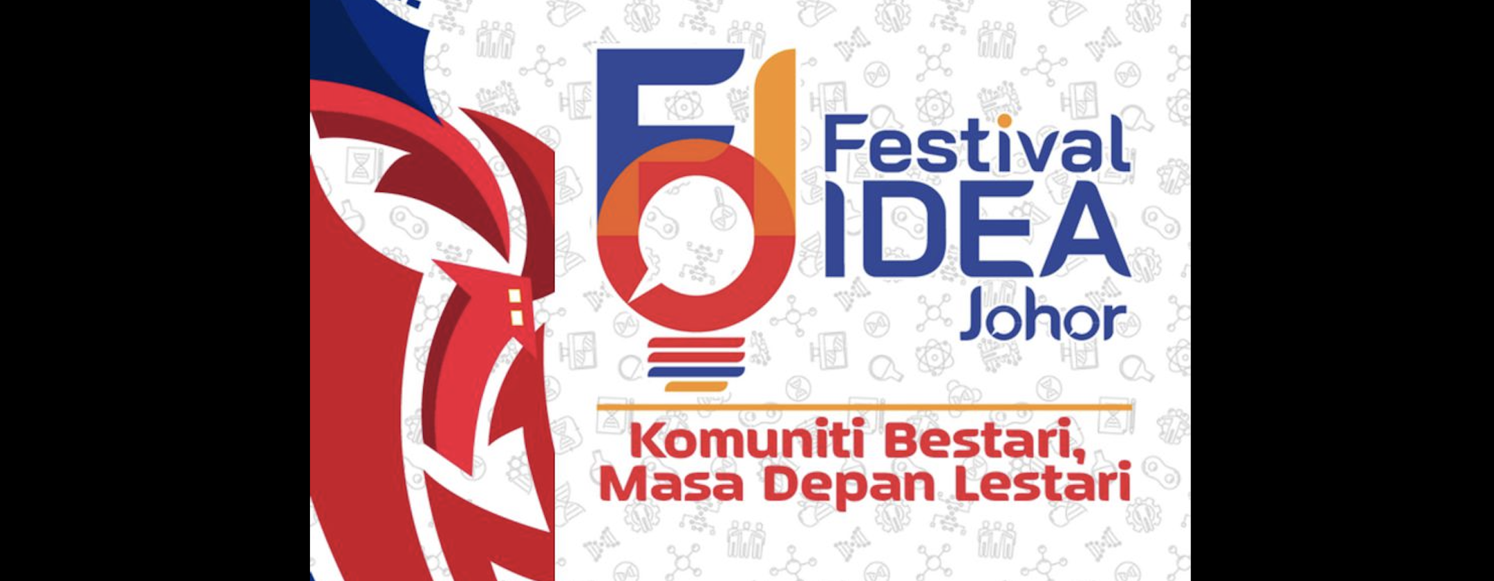 JOM KE FESTIVAL IDEA @JOHOR (FIJ) 2025