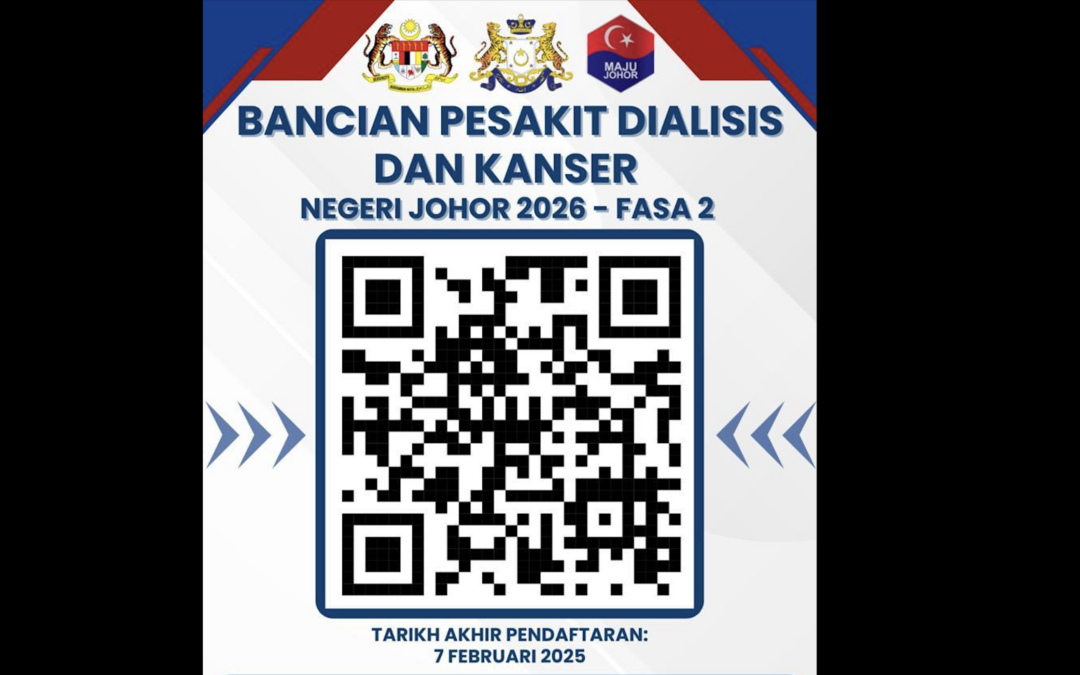 BANCIAN 2.0 PESAKIT DIALISIS DAN KANSER NEGERI JOHOR 2026