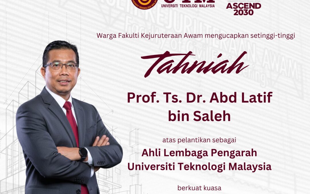 Tahniah Prof. Ts. Dr. Abd Latif Saleh