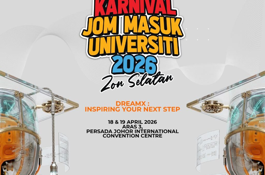 KARNIVAL JOM MASUK UNIVERSITI (JMU) 2026 ZON SELATAN