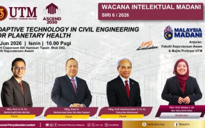 Wacana Intelektual Madani Siri 6/2026 – “Adaptive Technology in Civil Engineering for Planetary Health”