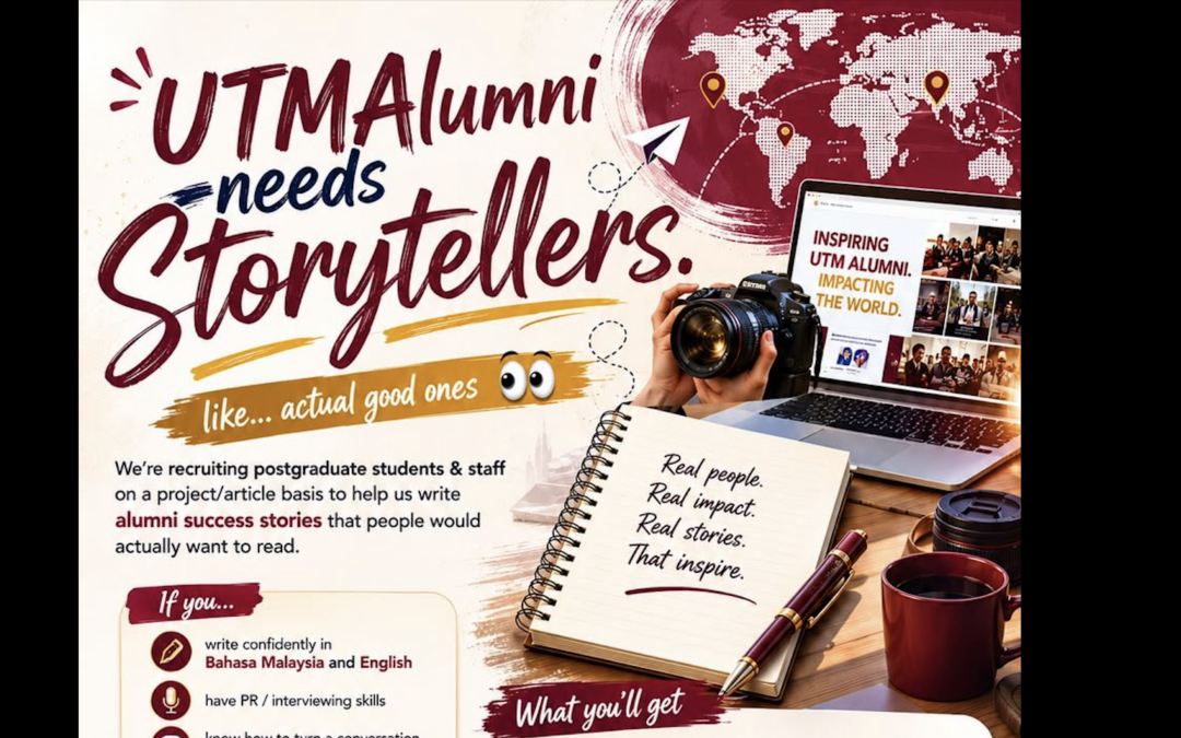 UTM Alumni Needs Storytellers: Help Us Tell the Stories that Inspire the World