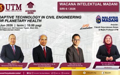 Wacana Intelektual Madani Siri 6/2026 – “Adaptive Technology in Civil Engineering for Planetary Health”