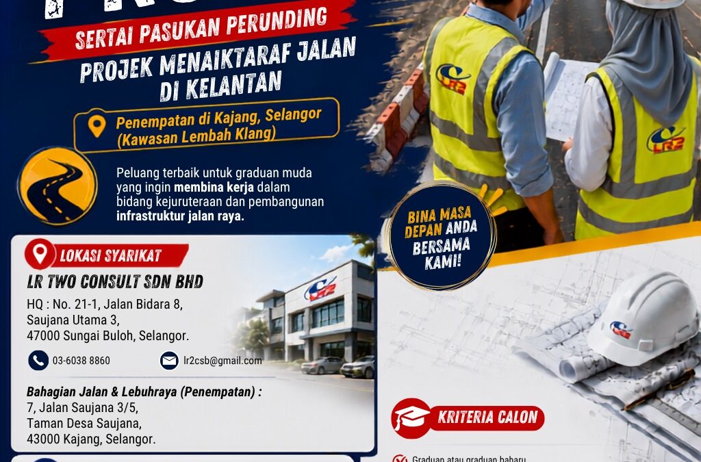 Peluang Kerjaya / Career Opportunity: PROTÉGÉ bersama LR TWO CONSULT SDN BHD