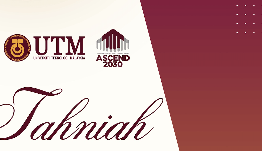 Setinggi-tinggi Tahniah Kepada Alumni FKA UTM Atas Pengurniaan Darjah Kebesaran Negeri